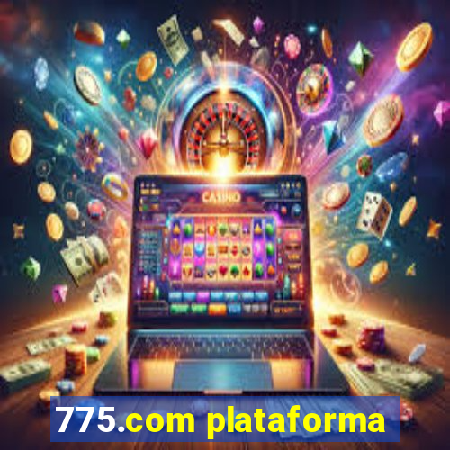 775.com plataforma